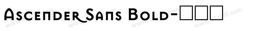 Ascender Sans Bold字体转换